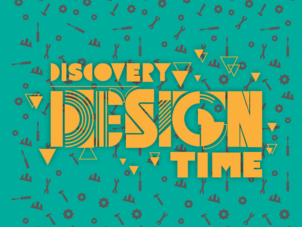Discovery Design Time at Discovery Center